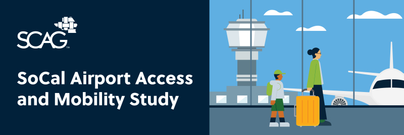 SoCal Airport Access Mobility Study Header